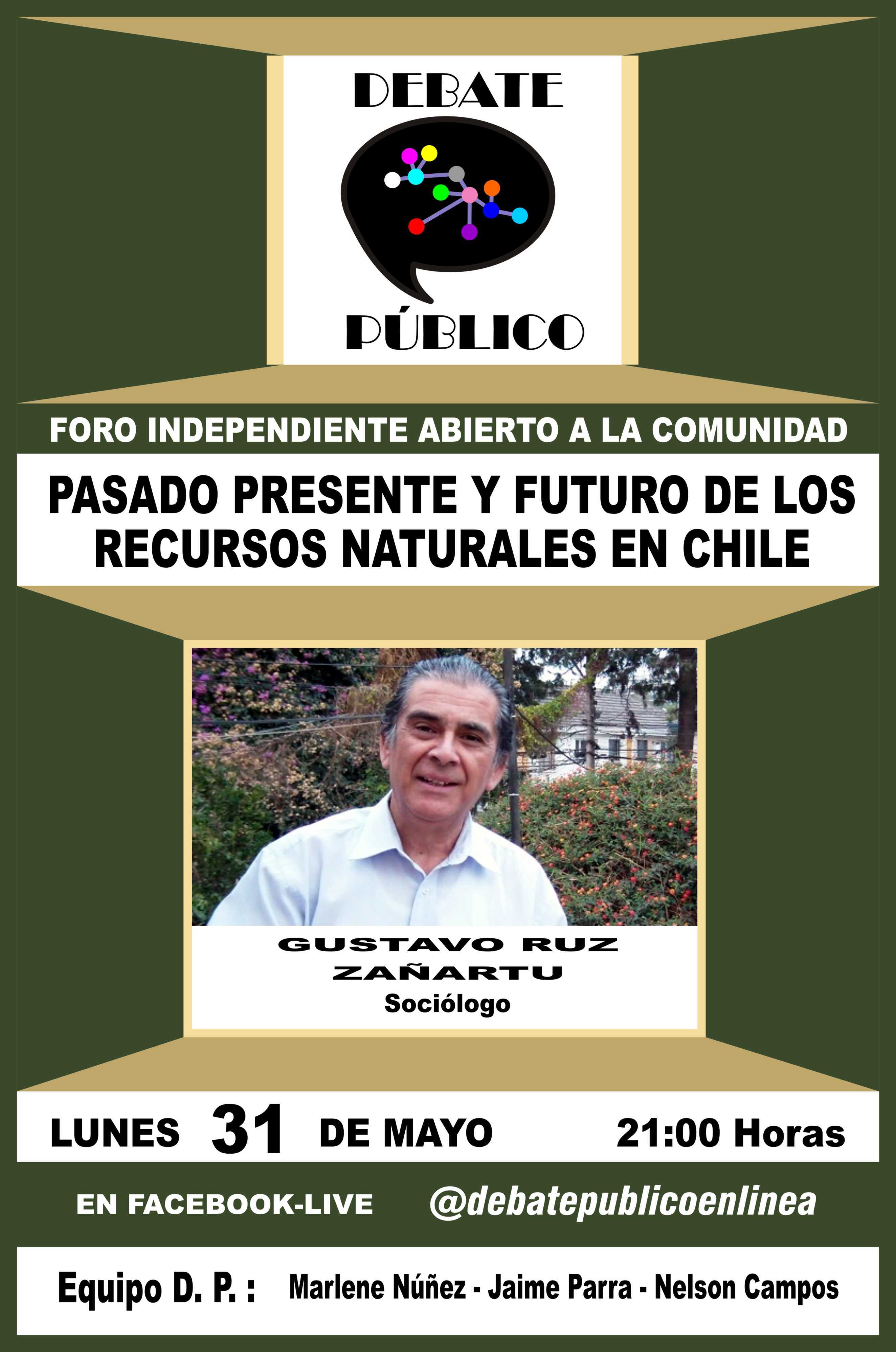 Foro Debate 43 PASADO PRESENTE Y FUTURO DE LOS RECURSOS NATURALES EN CHILE 31 5 2021